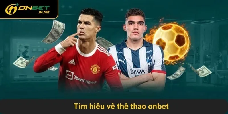Tìm hiểu về thể thao ONBET